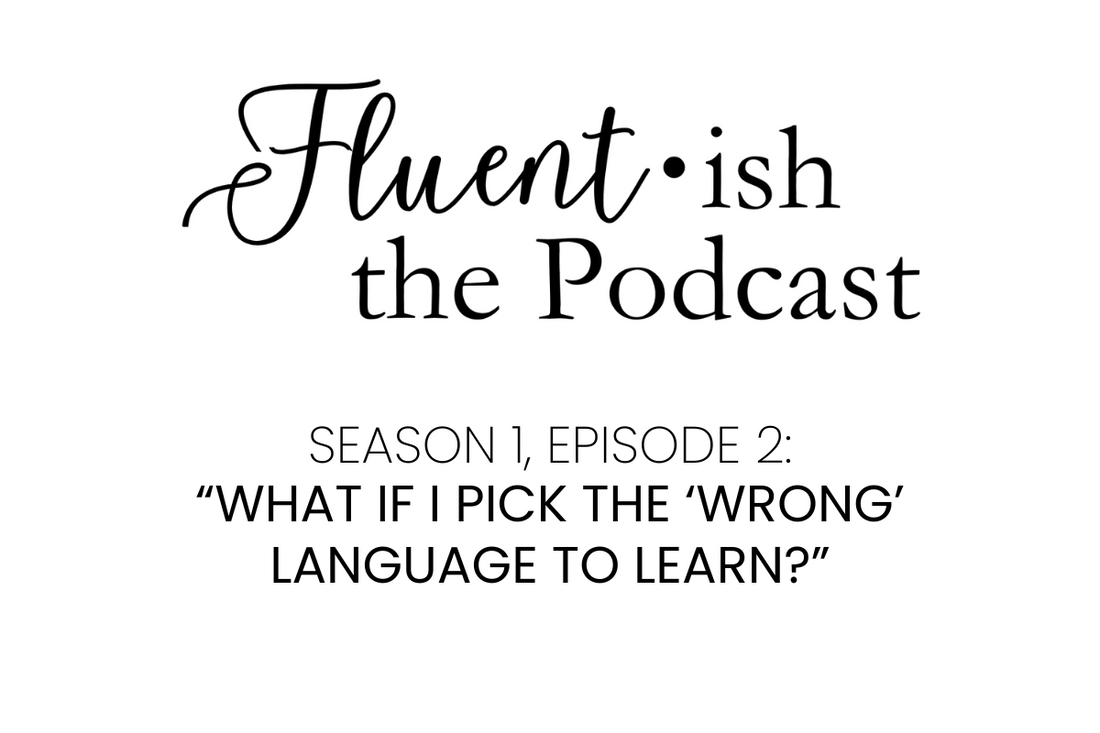 Fluent•ish the Podcast: S1E2 Show Notes