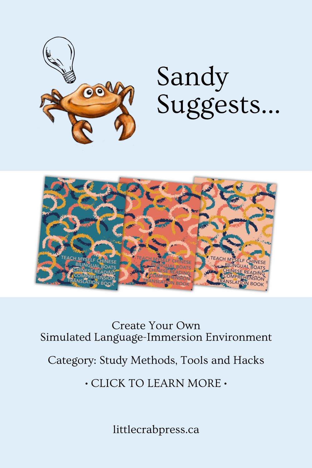 Little Crab Educational Press resource library "Sandy Suggests..." recommends Bilingual Boats notebooks for your simulated language-immersion environment categorized under "Study Methods, Tools and Hacks"