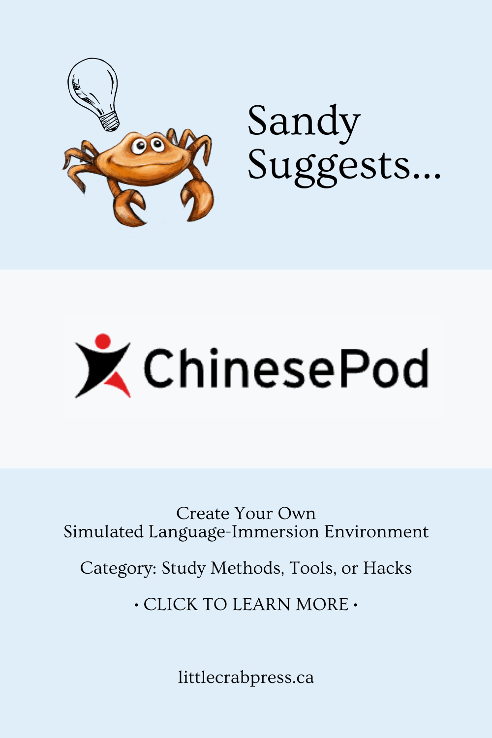 LCEP mascot Sandy has a lightbulb over his head as he Suggests using ChinesePod in your DIY Simulated Language-Immersion Environment for accelerated language learning